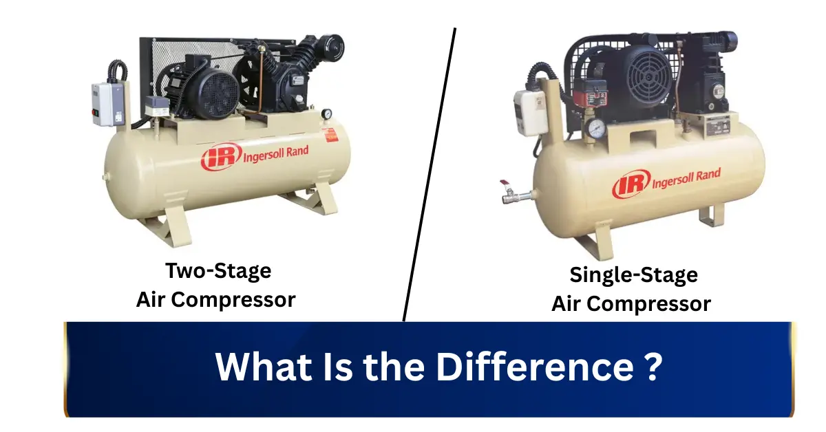 What Is the Difference Between a Single Stage and Two Stage Air Compressor?